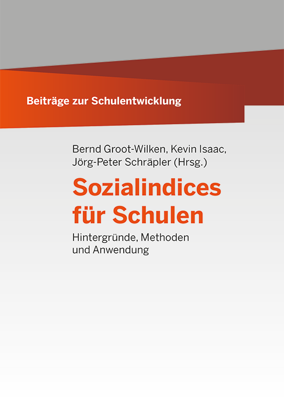 Beiträge zur Schulentwicklung - Band 3: Sozialindices für Schulen