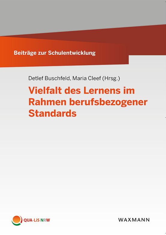 Titelseite von Beiträge zur Schulentwicklung - Band 12: Vielfalt des Lernens im Rahmen berufsbezogener Standards
