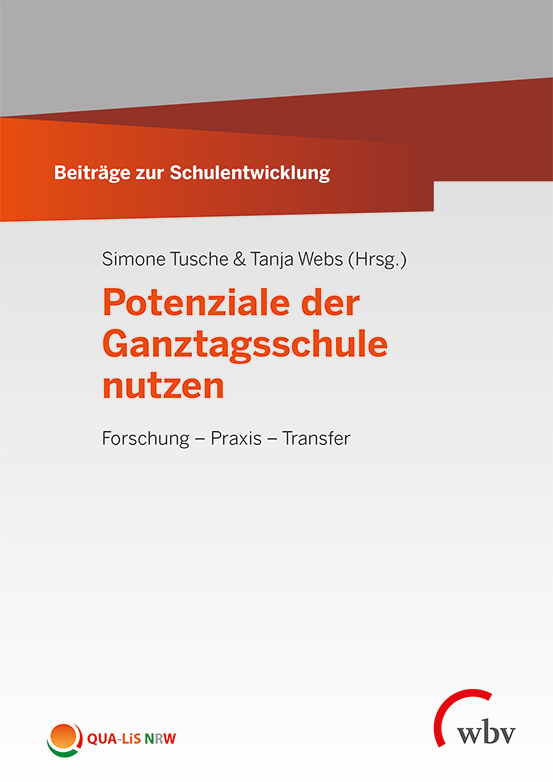Titelseite von Beiträge zur Schulentwicklung - Band 34: Potenziale der Ganztagsschule nutzen
