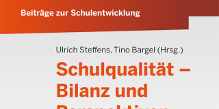 Beiträge zur Schulentwicklung - Band 2: Schulqualität - Bilanz und Perspektiven