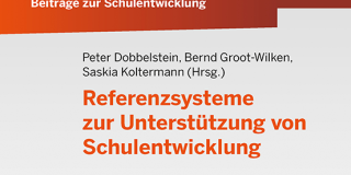 Beiträge zur Schulentwicklung - Band 5: Referenzsysteme zur Unterstützung von Schulentwicklung