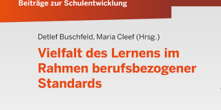 Titelseite von Beiträge zur Schulentwicklung - Band 12: Vielfalt des Lernens im Rahmen berufsbezogener Standards