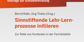 Titelseite von Beiträge zur Schulentwicklung - Band 19: Sinnstiftende Lehr-Lernprozesse initiieren