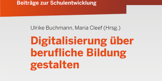 Titelseite von Beiträge zur Schulentwicklung - Band 27: Digitalisierung über berufliche Bildung gestalten