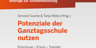 Titelseite von Beiträge zur Schulentwicklung - Band 34: Potenziale der Ganztagsschule nutzen