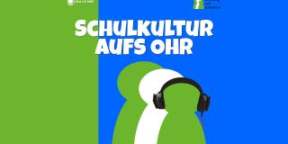 Schulkultur aufs Ohr – Perspektive: Ministerium für Schule und Bildung NRW