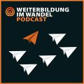 Podcastbild Weiterbildung im Wandel Banner