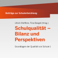Beiträge zur Schulentwicklung - Band 2: Schulqualität - Bilanz und Perspektiven