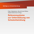 Beiträge zur Schulentwicklung - Band 5: Referenzsysteme zur Unterstützung von Schulentwicklung