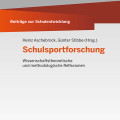 Titelseite von Beiträge zur Schulentwicklung - Band 10: Schulsportforschung