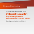 Beiträge zur Schulentwicklung - Band 16: Unterrichtsqualität  Konzepte und Bilanzen gelingenden Lehrens und Lernens