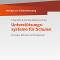Titelseite von Beiträge zur Schulentwicklung - Band 29: Unterstützungssysteme für Schulen. Konzepte, Befunde und Perspektiven.